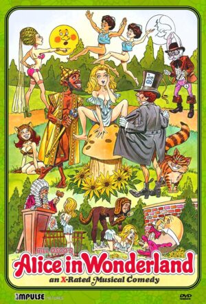 Alice In Wonderland An X-Rated Musical Comedy DVD Impulse Pictures